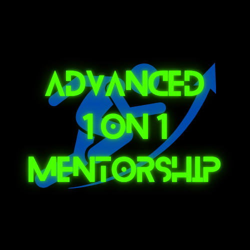 ADVANCED 1 ON 1 MENTORSHIP